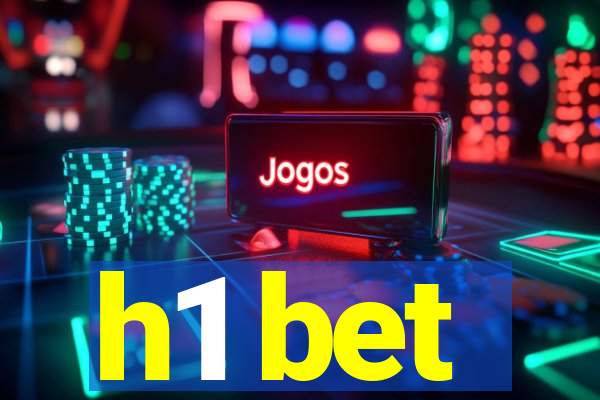 h1 bet